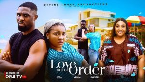 LOVE OUT OF ORDER