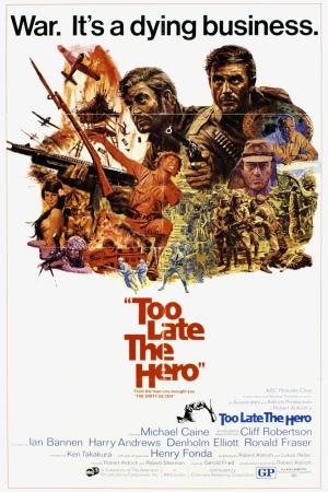 Too Late the Hero [Spanish]