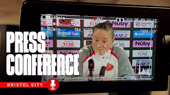 ““We know we have to be at our best” | Reay Previews Bristol City Test | Press Conference