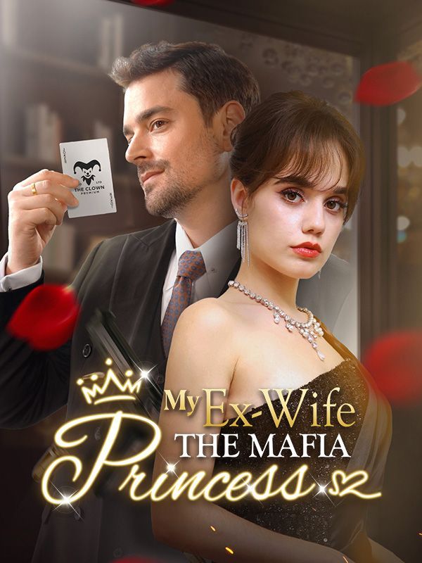 My Ex-Wife the Mafia Princess — blurred background