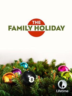 The Family Holiday [Russian]