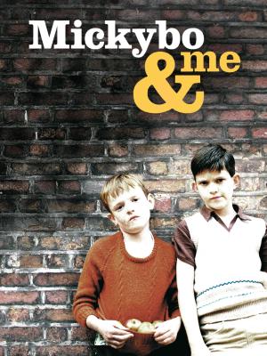 Mickybo and Me [Spanish]