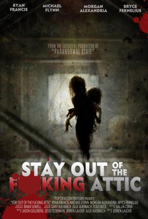 Stay Out of the F**king Attic [Spanish]