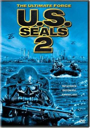 U.S. Seals 2: The Ultimate Force [Spanish]