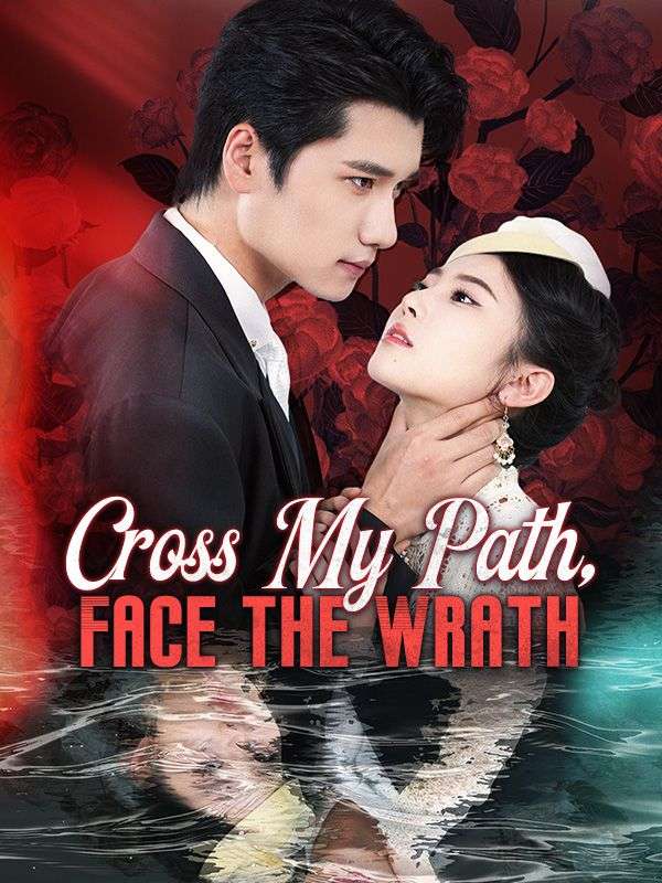 Cross My Path, Face the Wrath poster