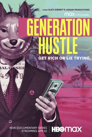 Generation Hustle [Russian]