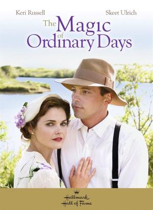 The Magic of Ordinary Days [Russian]