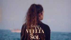 Amaia, Una vuelta al Sol [Spanish]