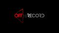 Off the Record