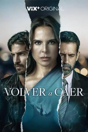 Volver a Caer [SpanishLatam]