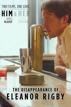 The Disappearance of Eleanor Rigby: Him [Russian]