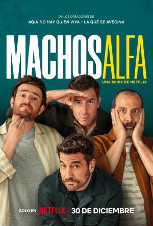 Alpha Males [Spanish] S1-S5