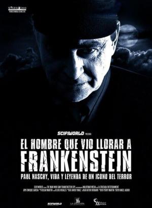 The Man Who Saw Frankenstein Cry [Spanish]