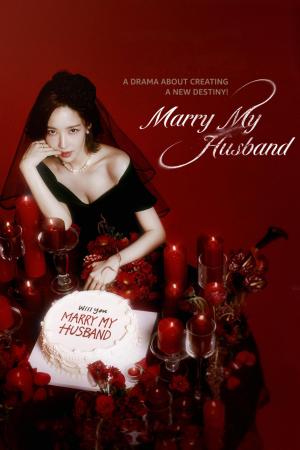 Marry My Husband [Spanish]