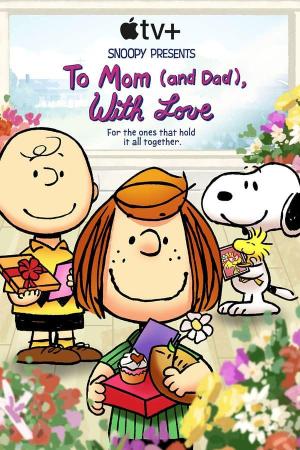 Snoopy Presents: To Mom (and Dad), with Love [Spanish]
