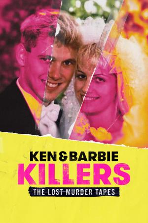 Ken and Barbie Killers: The Lost Murder Tapes [Russian]