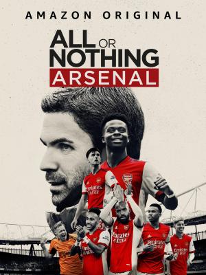 All or Nothing: Arsenal [Spanish]