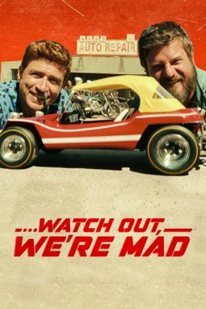 Watch Out, We're Mad [Spanish]