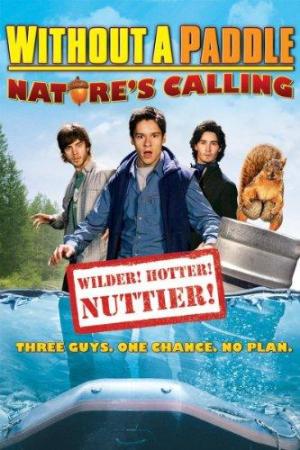 Without a Paddle: Nature's Calling [Spanish]