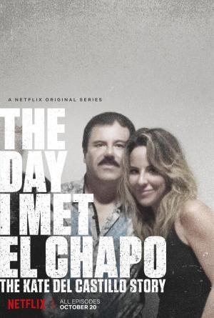 The Day I Met El Chapo: The Kate Del Castillo Story [SpanishLatam]