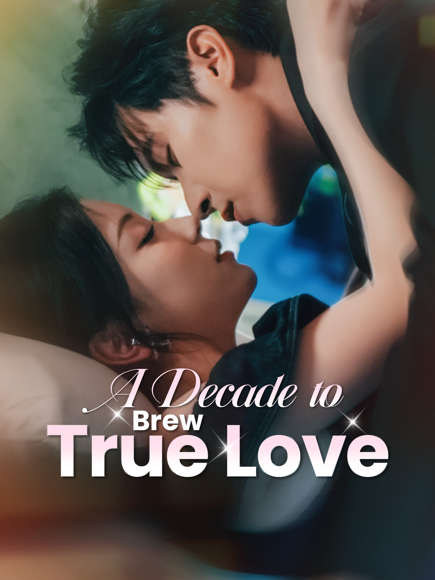 A Decade to Brew True Love poster
