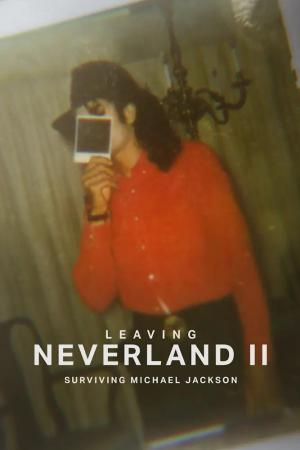 Leaving Neverland 2: Surviving Michael Jackson [Indonesian]