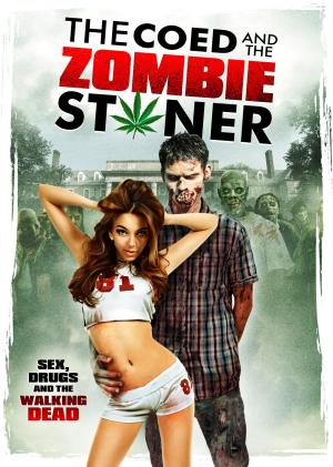 The Coed and the Zombie Stoner [Spanish]