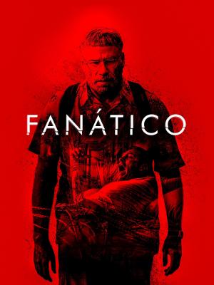 The Fanatic [Spanish]