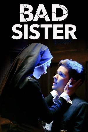 Bad Sister [Spanish]