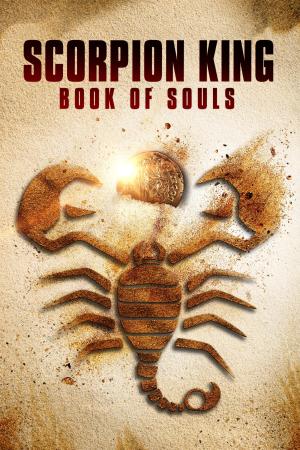 The Scorpion King: Book of Souls [Spanish]