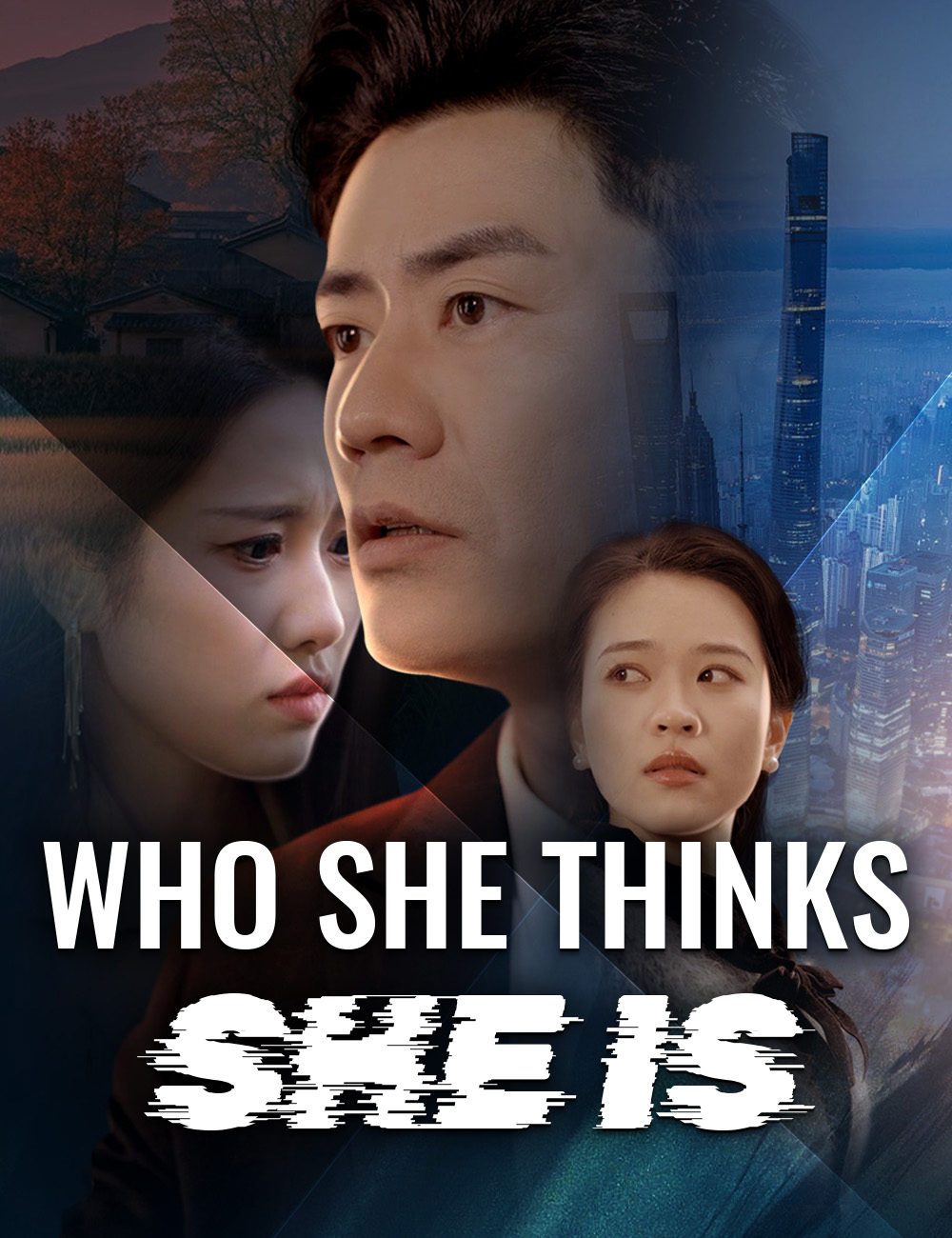 Who She Thinks She Is poster