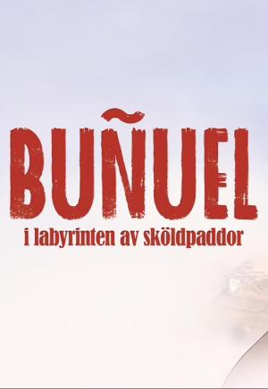 Buñuel in the Labyrinth of the Turtles [Spanish]