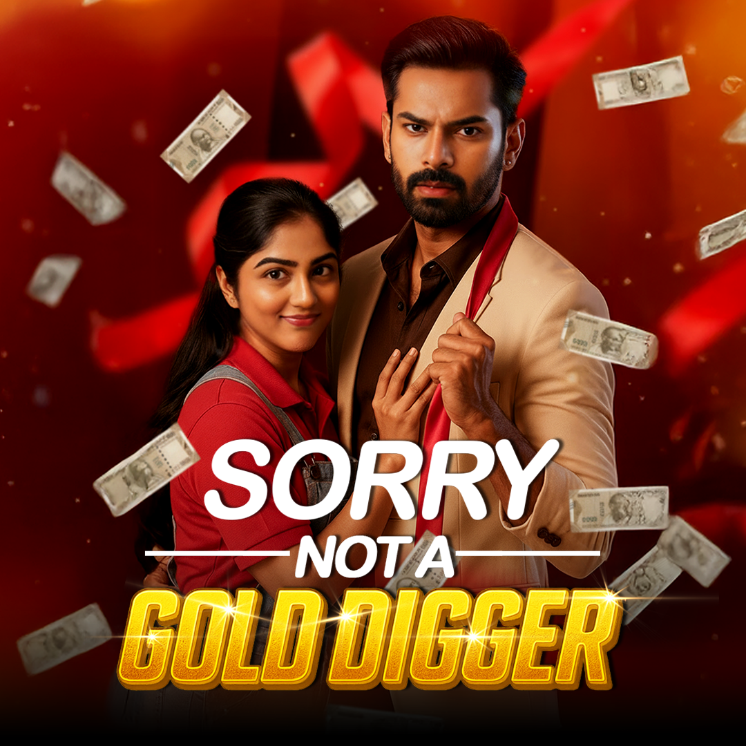 Sorry! Not a Gold Digger poster
