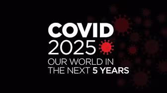 COVID 2025: How the pandemic is changing our world