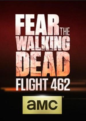 Fear the Walking Dead: Flight 462 [Spanish]