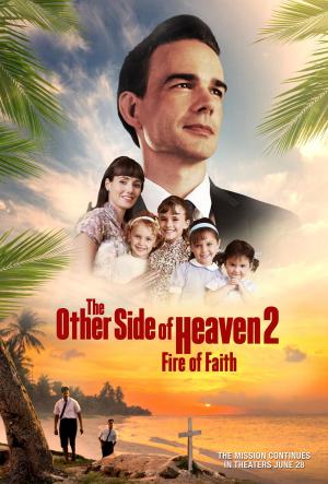The Other Side of Heaven 2: Fire of Faith [SpanishLatam]