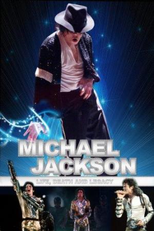 Michael Jackson: Life, Death and Legacy [Spanish]