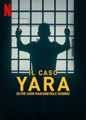 The Yara Gambirasio Case: Beyond Reasonable Doubt [Spanish]