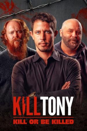 Kill Tony: Kill or Be Killed [Indonesian] - 123Movies