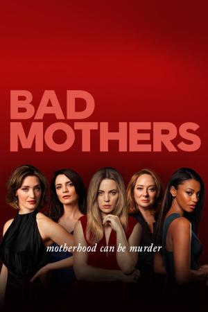 Bad Mothers [Russian]