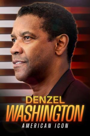 Denzel Washington: American Icon [Spanish]