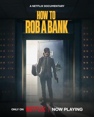 How to Rob a Bank [Spanish]