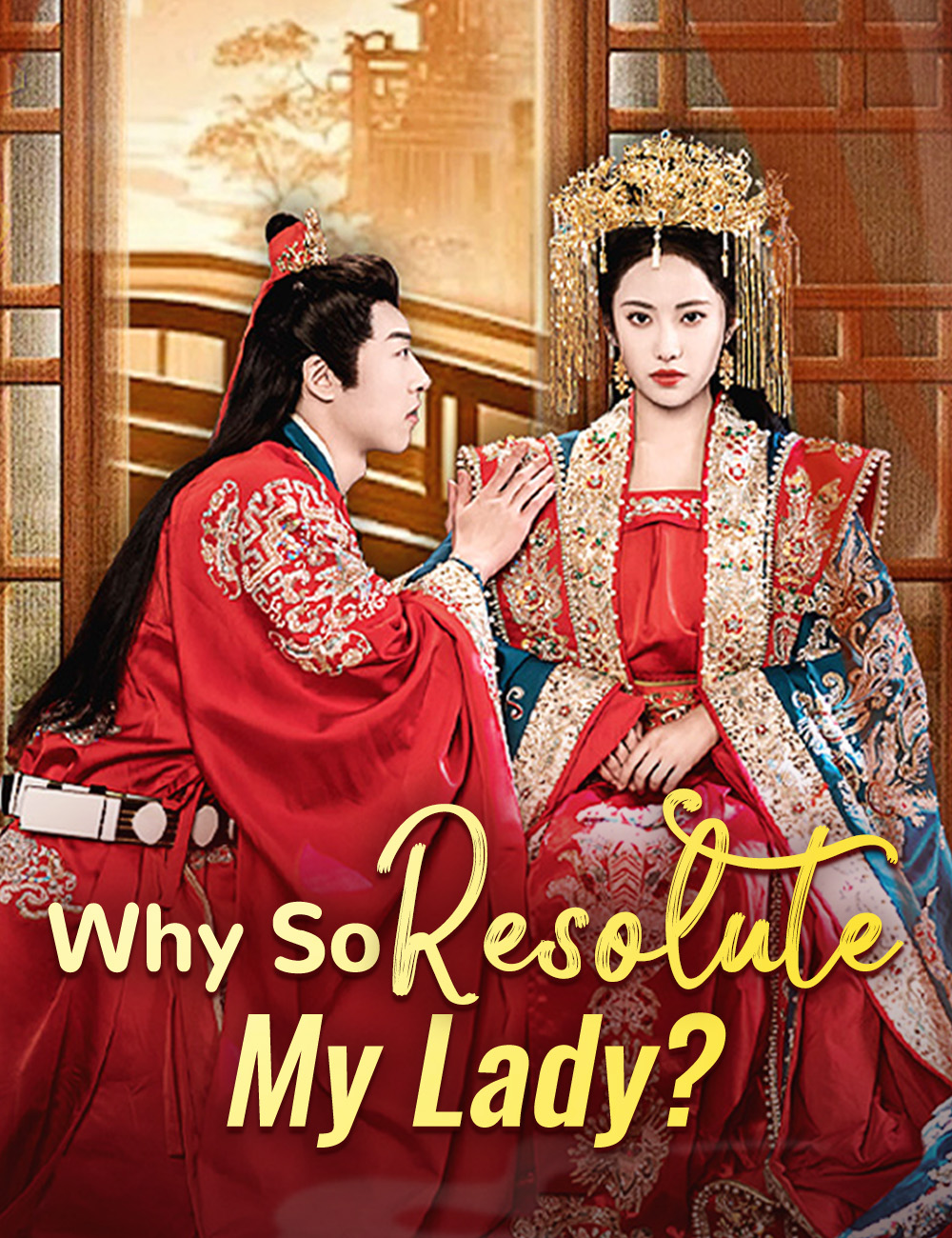 Why So Resolute, My Lady? poster