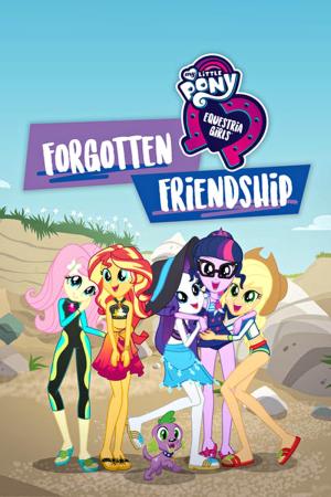 My Little Pony Equestria Girls: Forgotten Friendship [Spanish]