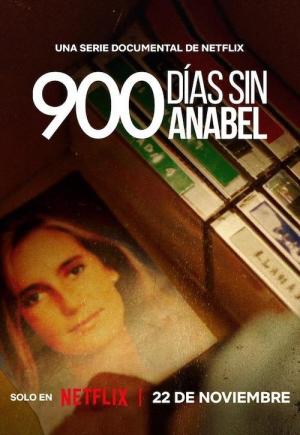 900 Days Without Anabel [Spanish]