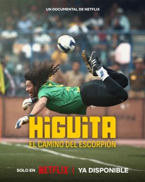 Higuita: The Way of the Scorpion [SpanishLatam]