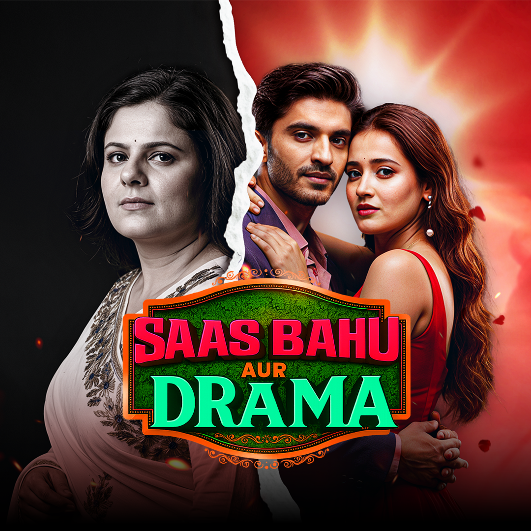 Saas Bahu aur Drama poster