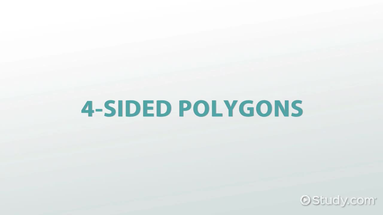 4-Sided Polygons | Overview & Shapes