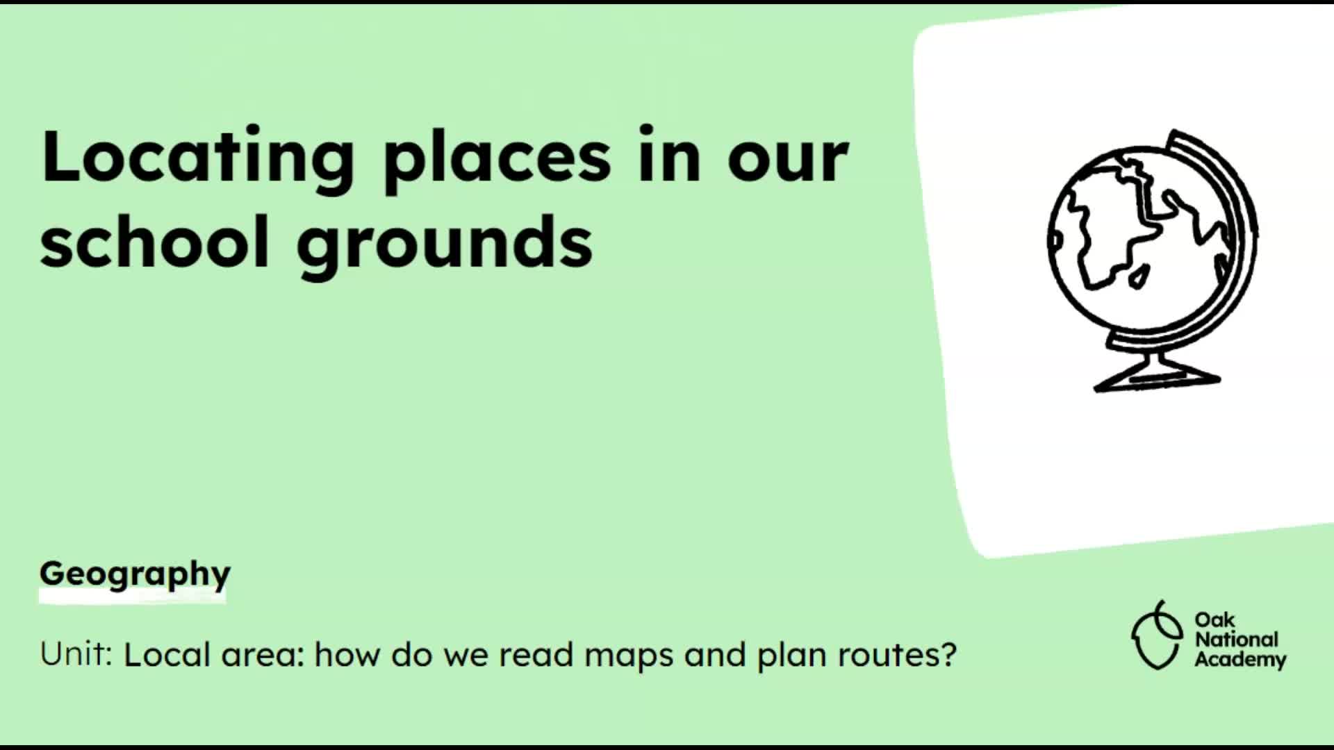 Locating Places in Our School Grounds