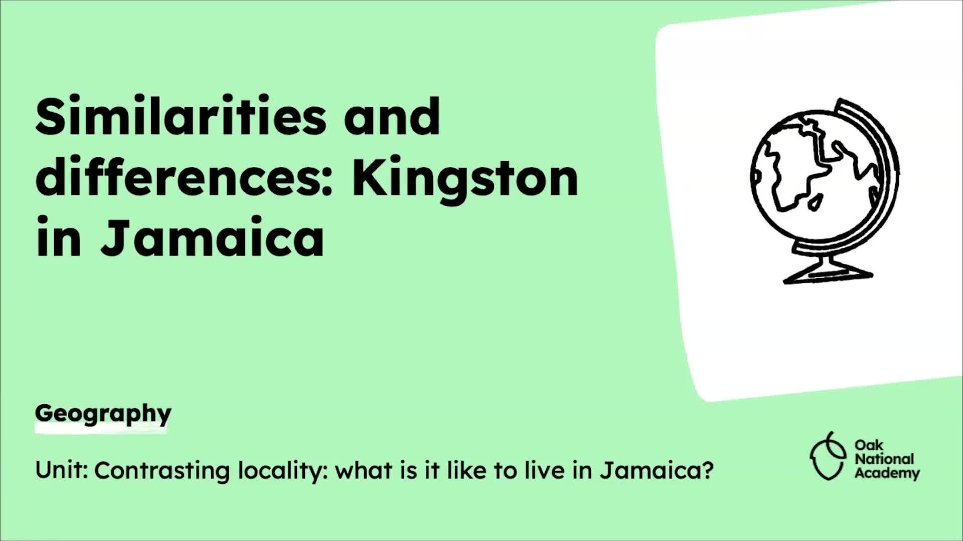 Similarities and Differences: Kingston in Jamaica
